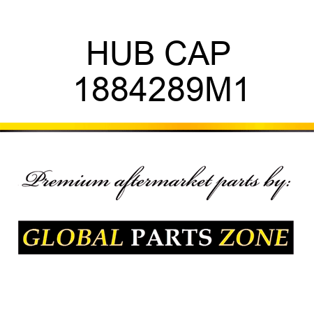 HUB CAP 1884289M1