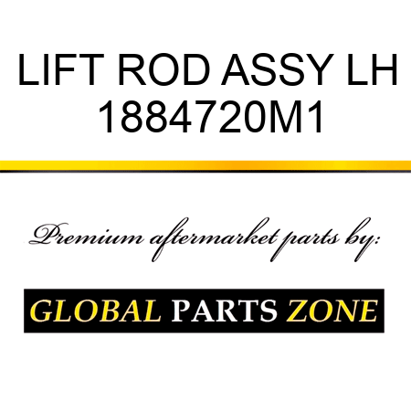 LIFT ROD ASSY LH 1884720M1