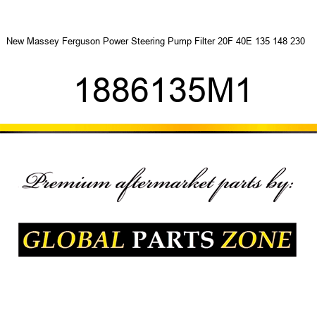 New Massey Ferguson Power Steering Pump Filter 20F 40E 135 148 230 + 1886135M1