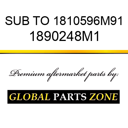 SUB TO 1810596M91 1890248M1
