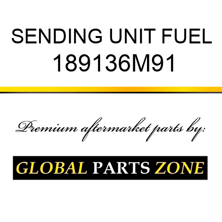 SENDING UNIT FUEL 189136M91