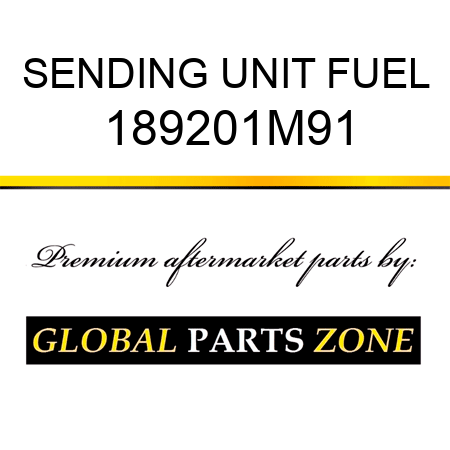 SENDING UNIT FUEL 189201M91