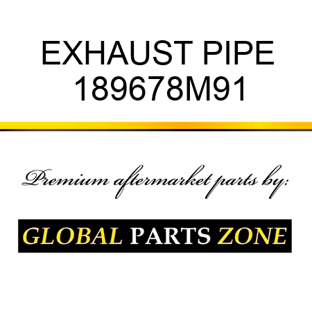 EXHAUST PIPE 189678M91