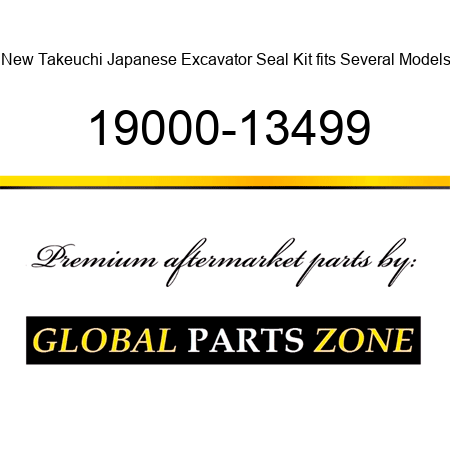 New Takeuchi Japanese Excavator Seal Kit fits Several Models 19000-13499