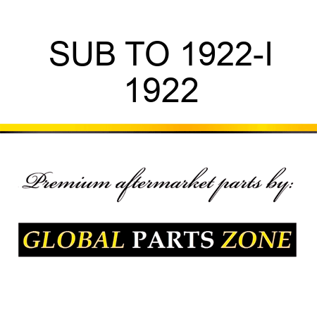 SUB TO 1922-I 1922