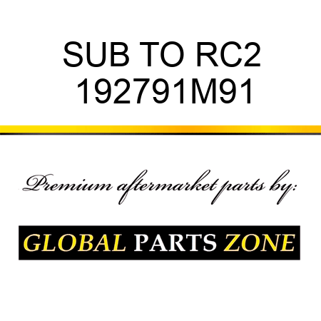 SUB TO RC2 192791M91
