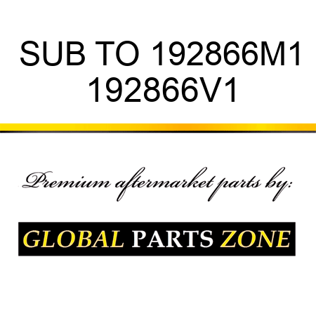 SUB TO 192866M1 192866V1