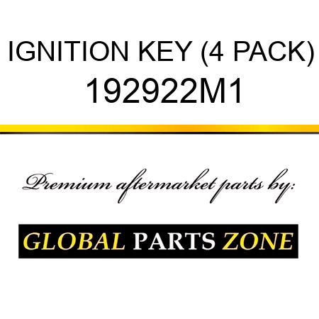 IGNITION KEY (4 PACK) 192922M1