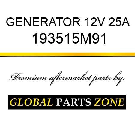 GENERATOR 12V 25A 193515M91