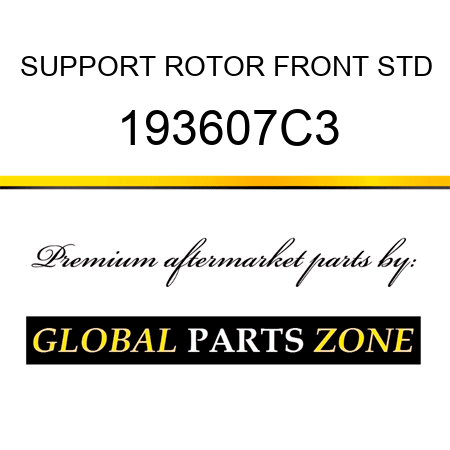SUPPORT ROTOR FRONT STD 193607C3