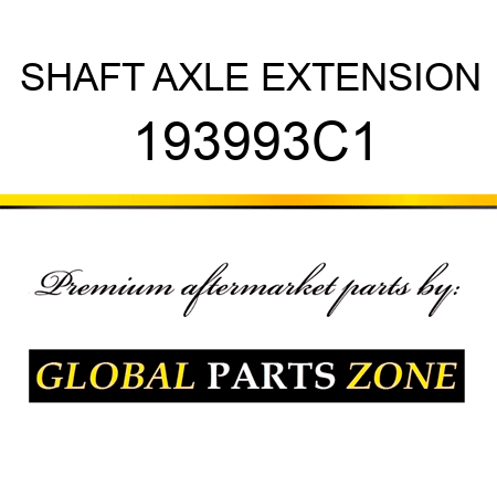 SHAFT AXLE EXTENSION 193993C1