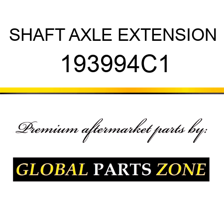 SHAFT AXLE EXTENSION 193994C1