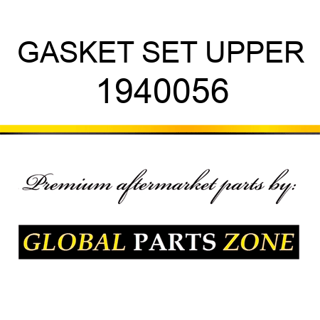 GASKET SET UPPER 1940056