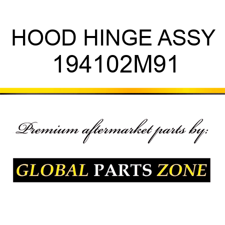 HOOD HINGE ASSY 194102M91