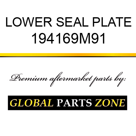 LOWER SEAL PLATE 194169M91