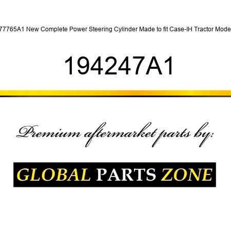 277765A1 New Complete Power Steering Cylinder Made to fit Case-IH Tractor Models 194247A1