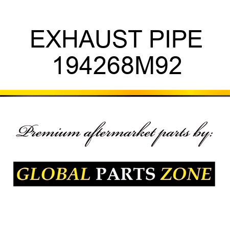EXHAUST PIPE 194268M92
