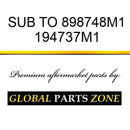 SUB TO 898748M1 194737M1
