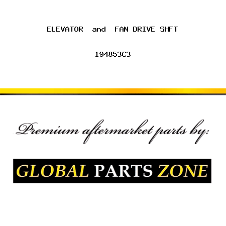 ELEVATOR & FAN DRIVE SHFT 194853C3