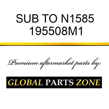 SUB TO N1585 195508M1