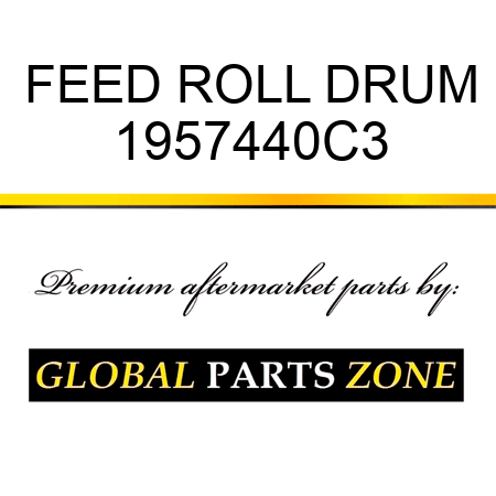 FEED ROLL DRUM 1957440C3