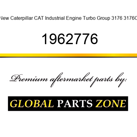 New Caterpillar CAT Industrial Engine Turbo Group 3176 3176C 1962776