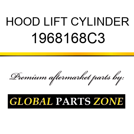 HOOD LIFT CYLINDER 1968168C3