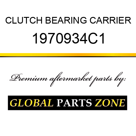 CLUTCH BEARING CARRIER 1970934C1