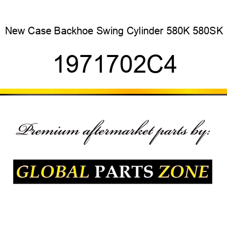 New Case Backhoe Swing Cylinder 580K 580SK 1971702C4