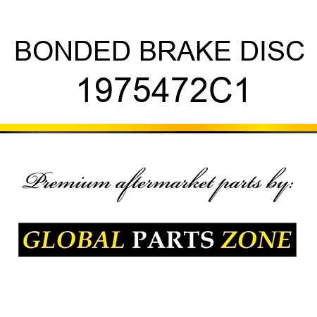 BONDED BRAKE DISC 1975472C1