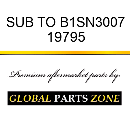 SUB TO B1SN3007 19795