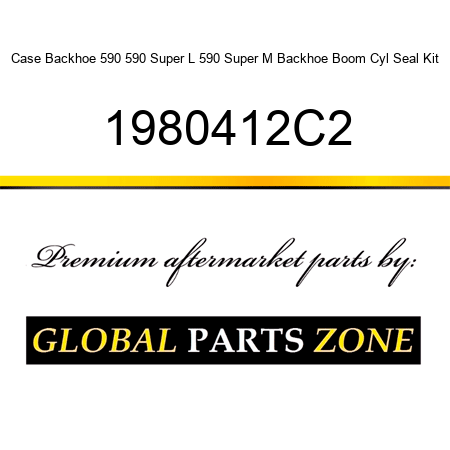 Case Backhoe 590, 590 Super L, 590 Super M Backhoe Boom Cyl Seal Kit 1980412C2