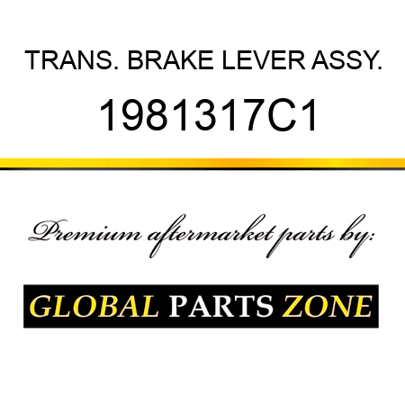 TRANS. BRAKE LEVER ASSY. 1981317C1