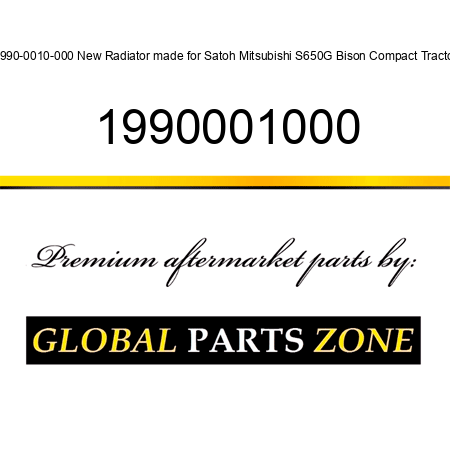 1990-0010-000 New Radiator made for Satoh Mitsubishi S650G Bison Compact Tractor 1990001000