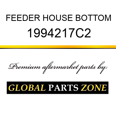 FEEDER HOUSE BOTTOM 1994217C2