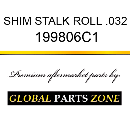 SHIM STALK ROLL .032 199806C1