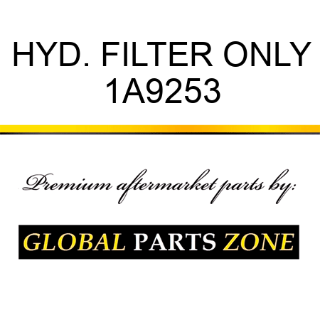 HYD. FILTER ONLY 1A9253