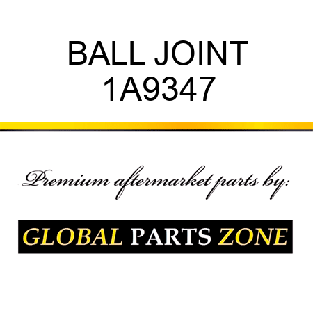 BALL JOINT 1A9347