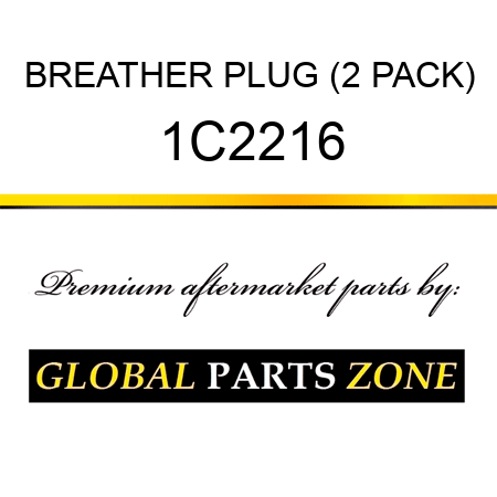 BREATHER PLUG (2 PACK) 1C2216