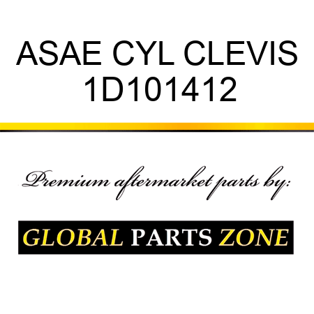 ASAE CYL CLEVIS 1D101412