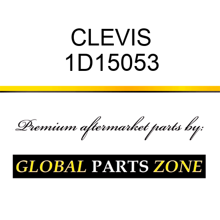 CLEVIS 1D15053