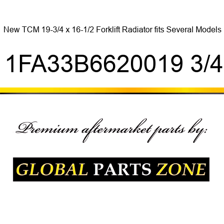 New TCM 19-3/4 x 16-1/2 Forklift Radiator fits Several Models 1FA33B6620019 3/4
