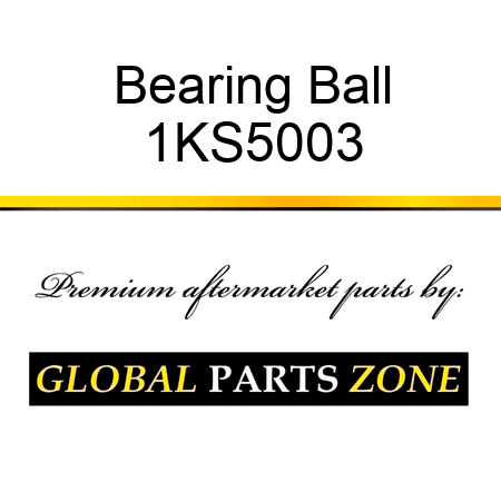 Bearing Ball 1KS5003