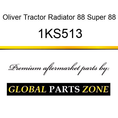 Oliver Tractor Radiator 88 Super 88 1KS513