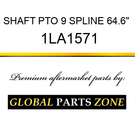 SHAFT PTO 9 SPLINE 64.6