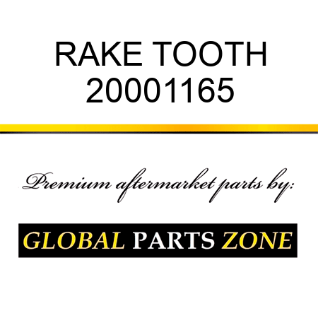 RAKE TOOTH 20001165