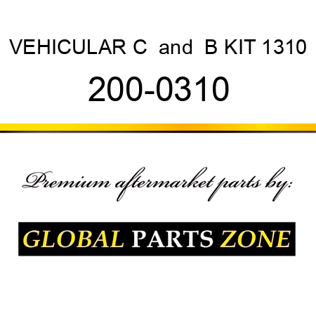 VEHICULAR C & B KIT 1310 200-0310