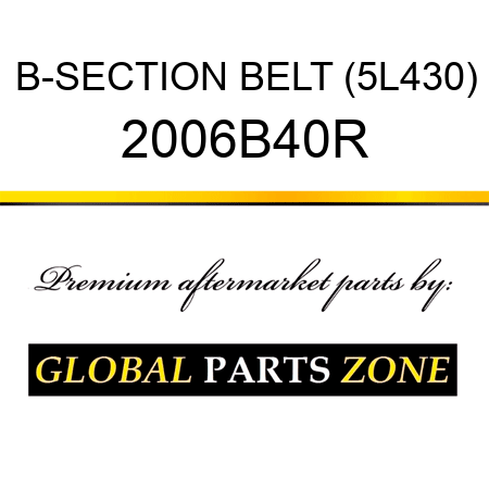 B-SECTION BELT (5L430) 2006B40R