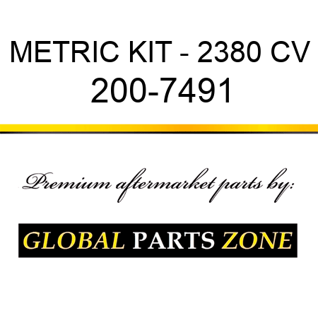 METRIC KIT - 2380 CV 200-7491