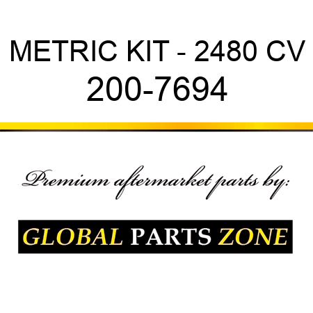 METRIC KIT - 2480 CV 200-7694